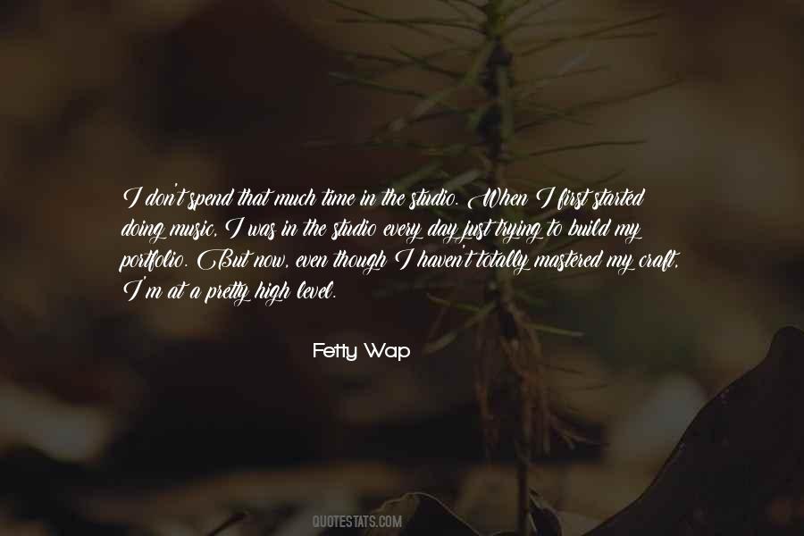 Quotes About Fetty Wap #121024