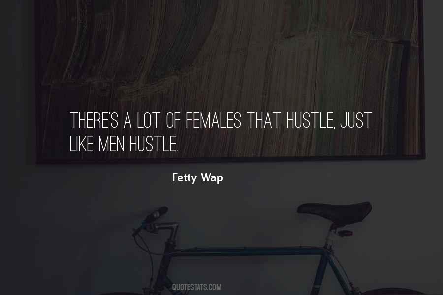 Quotes About Fetty Wap #1722854