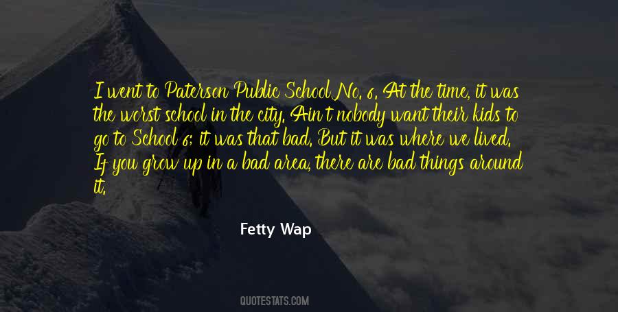 Quotes About Fetty Wap #1749107