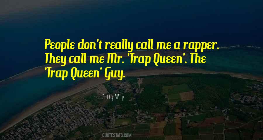 Quotes About Fetty Wap #914219