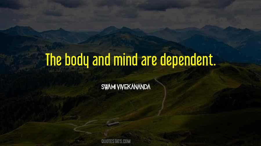 Quotes About The Body And Mind #654775