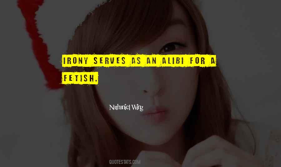 Quotes About Fetish #1458964