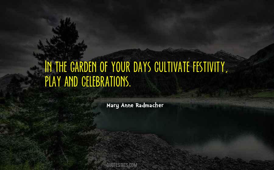 Quotes About Festivity #172509