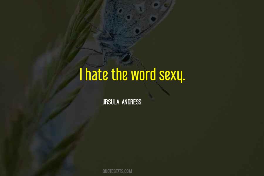 I Hate The Word Sorry Quotes #137179