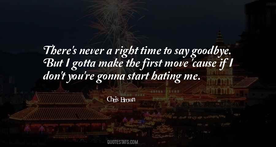 I Hate To Say Goodbye Quotes #1191057