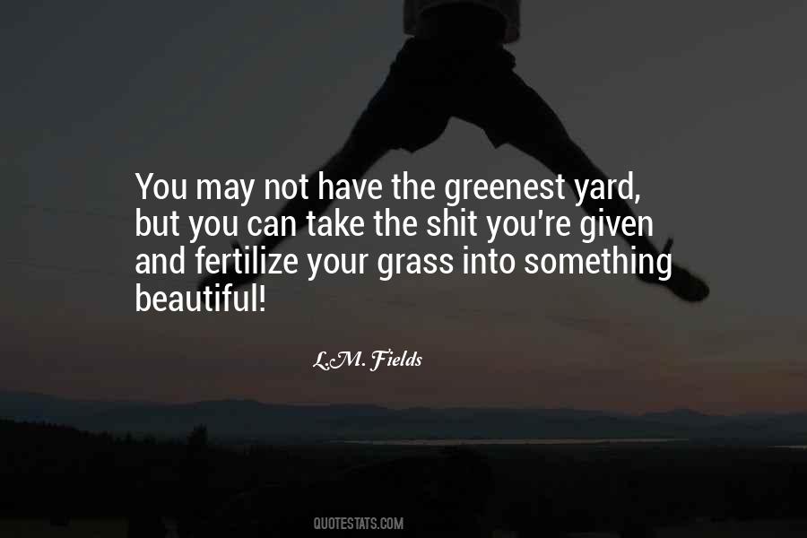Quotes About Fertilize #785707