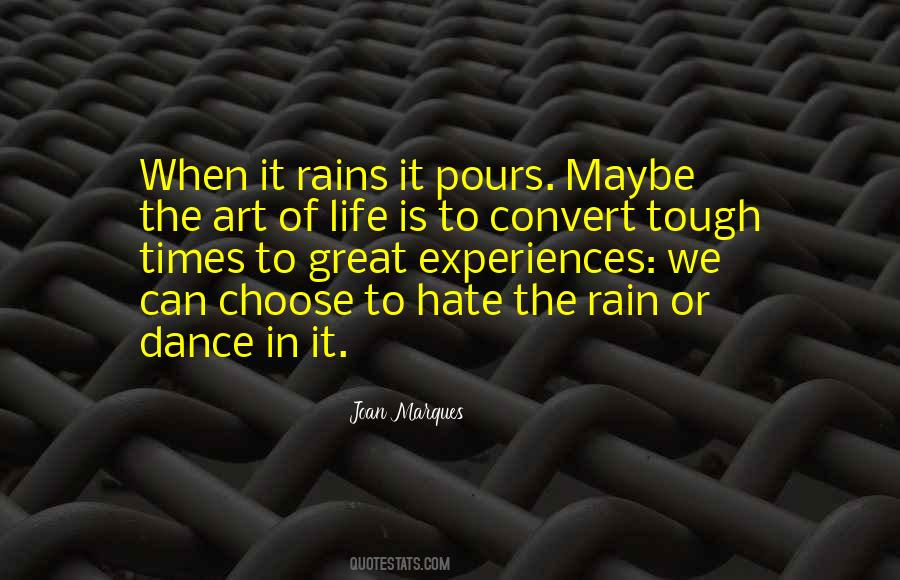 I Hate When It Rain Quotes #907181