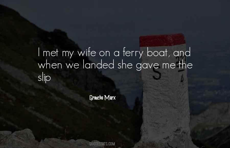 Quotes About Ferry #1199259