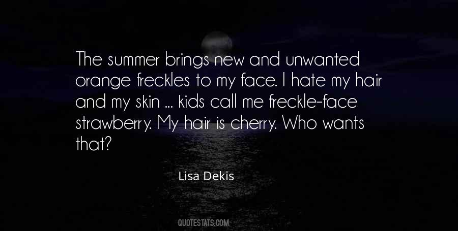 I Hate You Summer Quotes #1851389