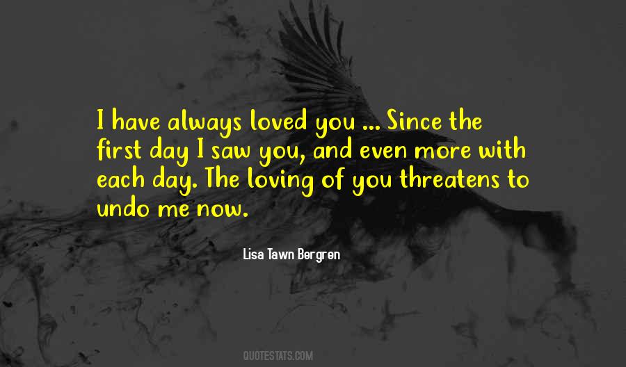 I Have Always Loved You Quotes #1189700