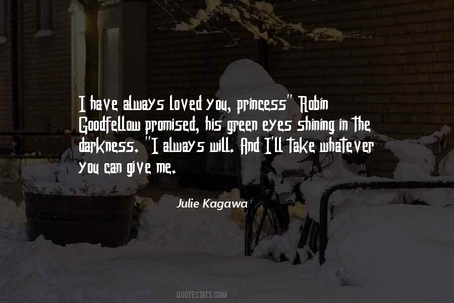 I Have Always Loved You Quotes #1263935