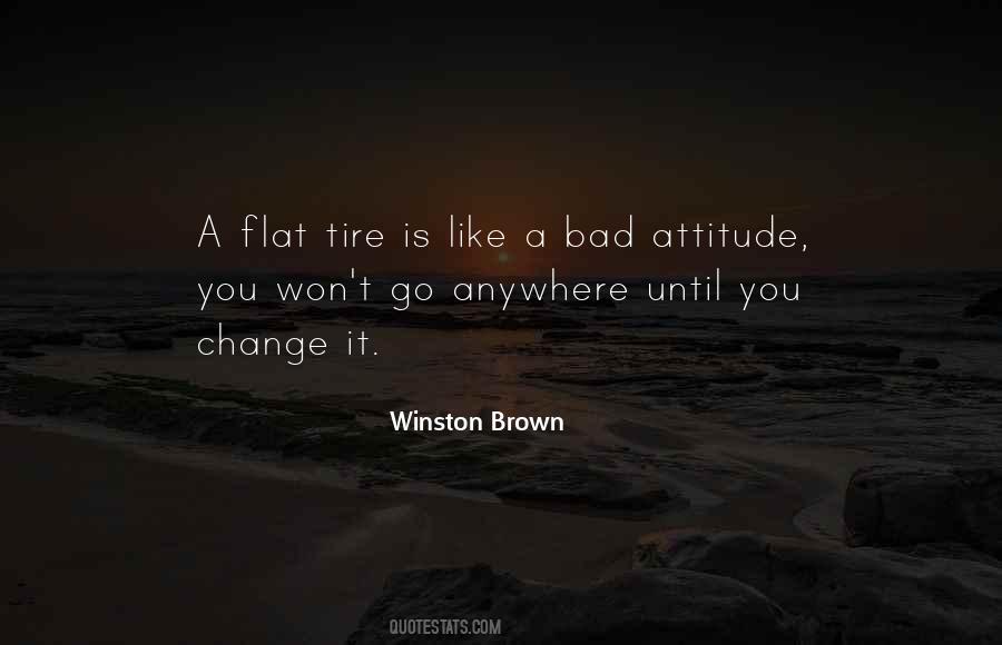 I Have Bad Attitude Quotes #470913