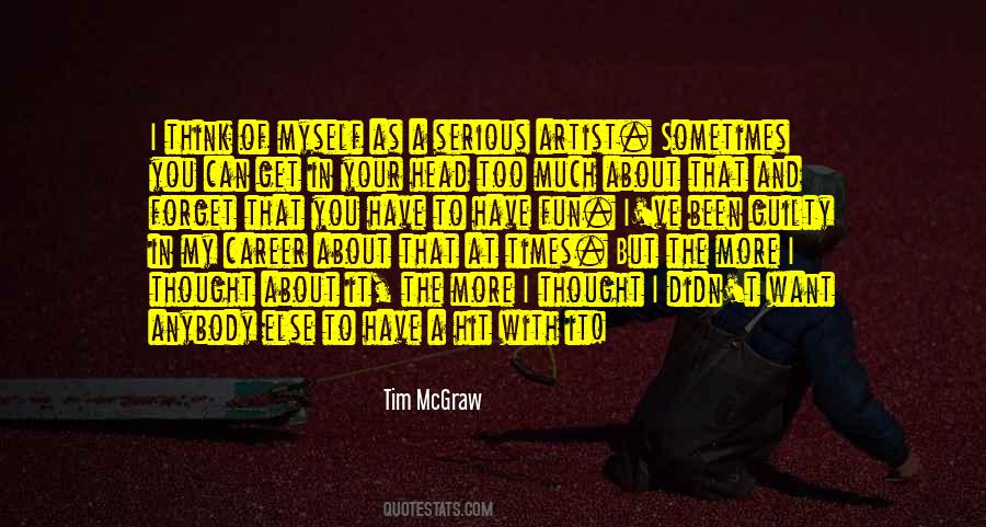 I Have Been Thinking About You Quotes #167364