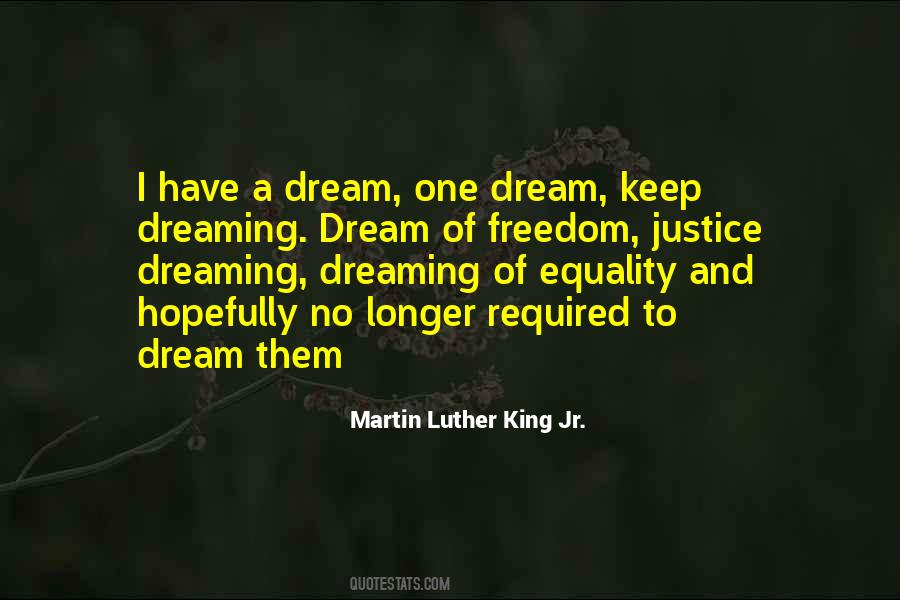 I Have Dream Quotes #99026