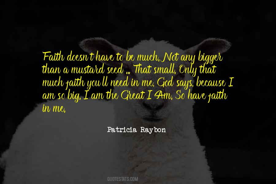 I Have Faith In You Quotes #785663