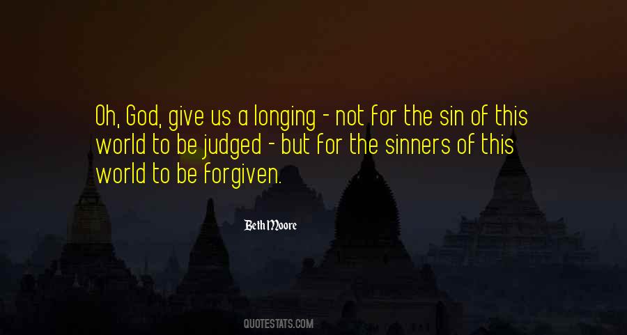 I Have Forgiven You Quotes #125363