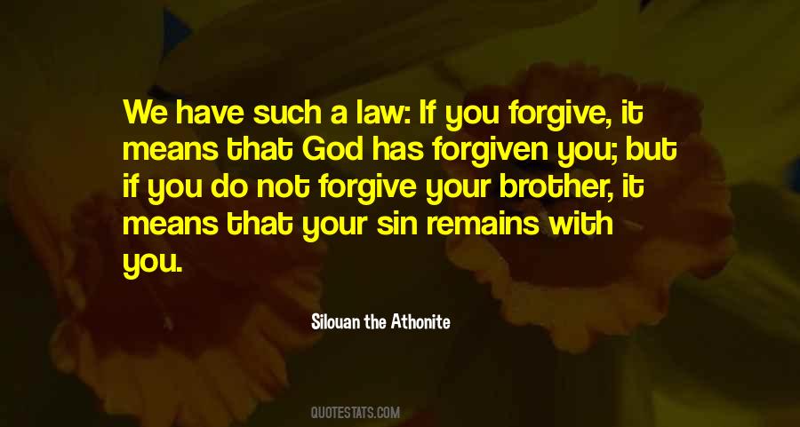 I Have Forgiven You Quotes #34823