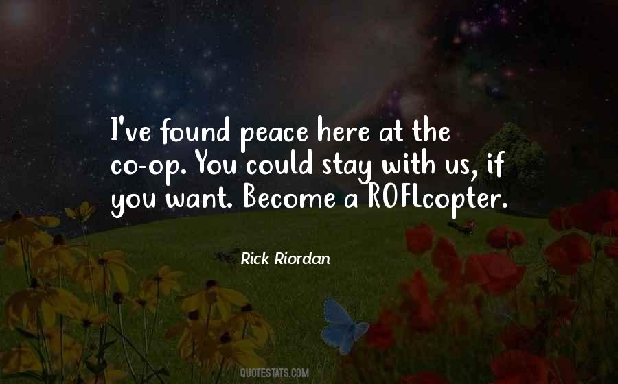 I Have Found Peace Quotes #32185