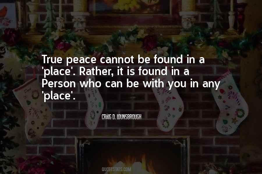 I Have Found Peace Quotes #663721