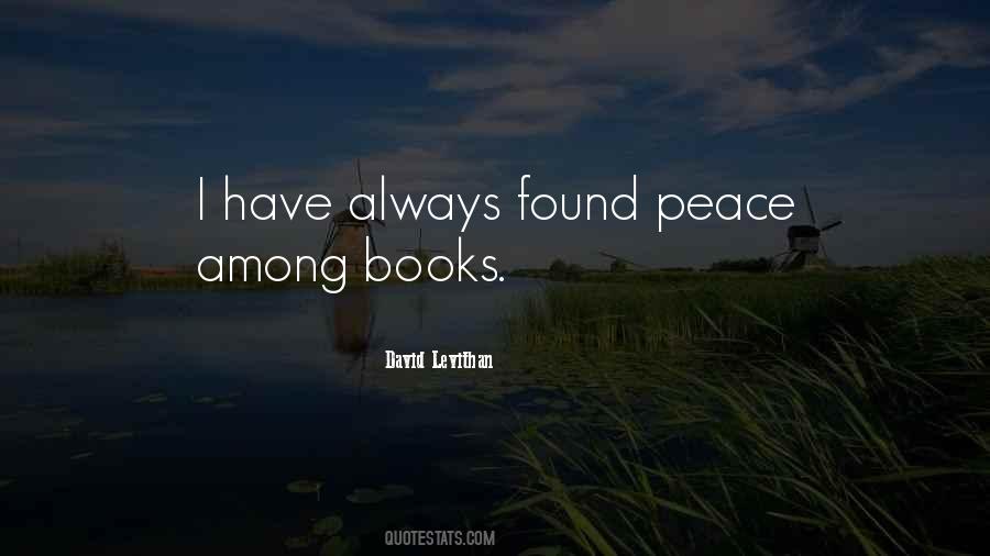 I Have Found Peace Quotes #664451