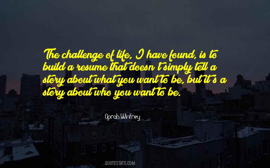 I Have Found Quotes #1347261
