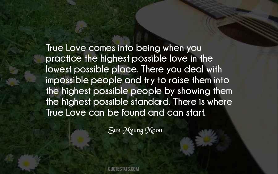 I Have Found True Love Quotes #224813
