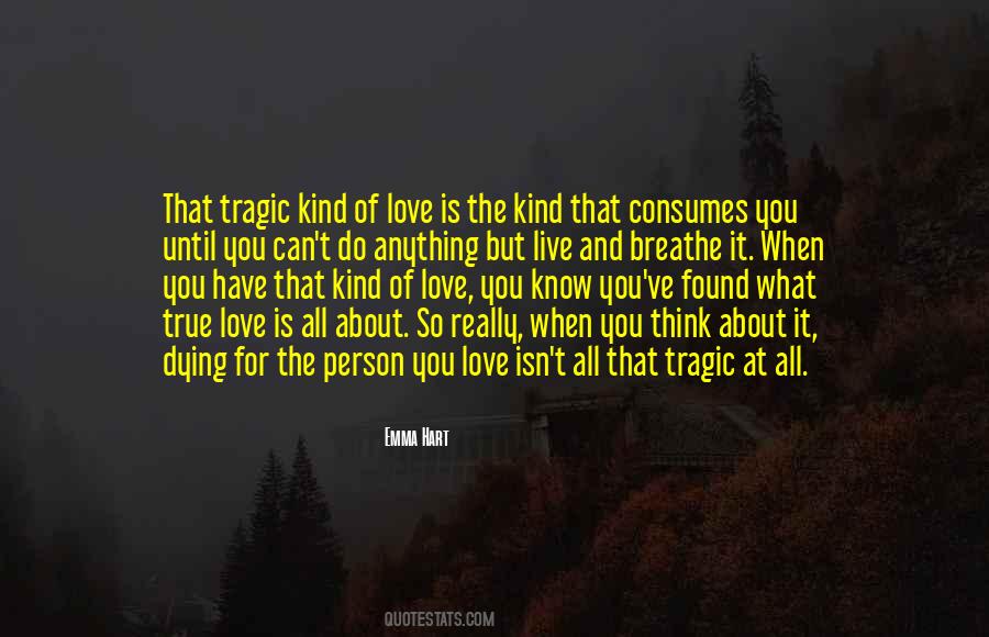 I Have Found True Love Quotes #927118