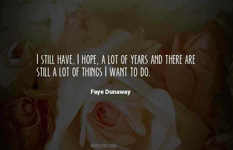 I Have Hope Quotes #47197