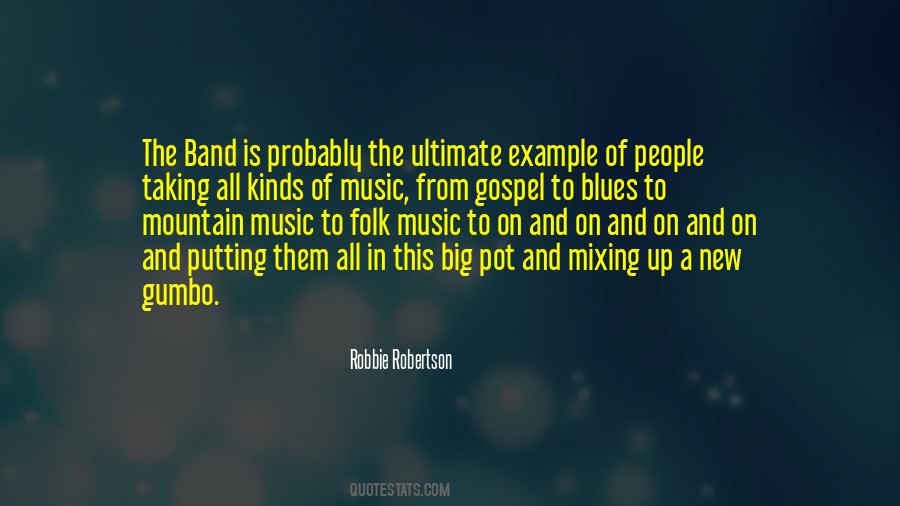 Quotes About The Blues Music #1035574