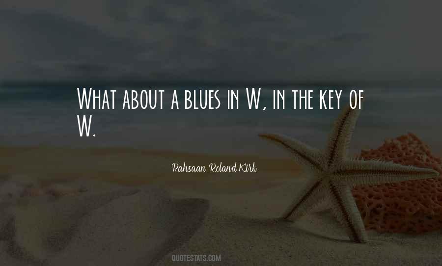 Quotes About The Blues Music #403931