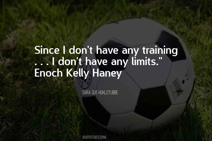 I Have Limits Quotes #1055032