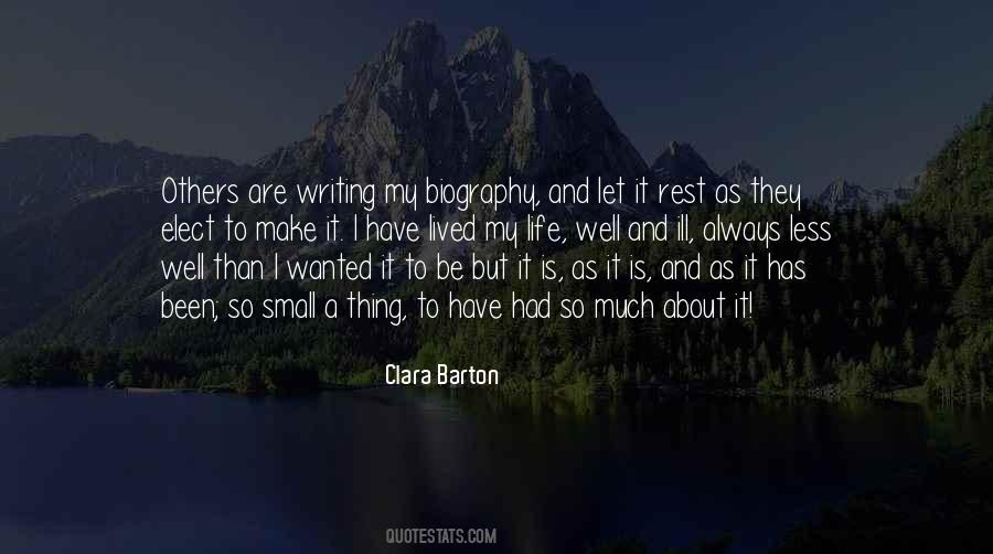 I Have Lived My Life Quotes #1177226
