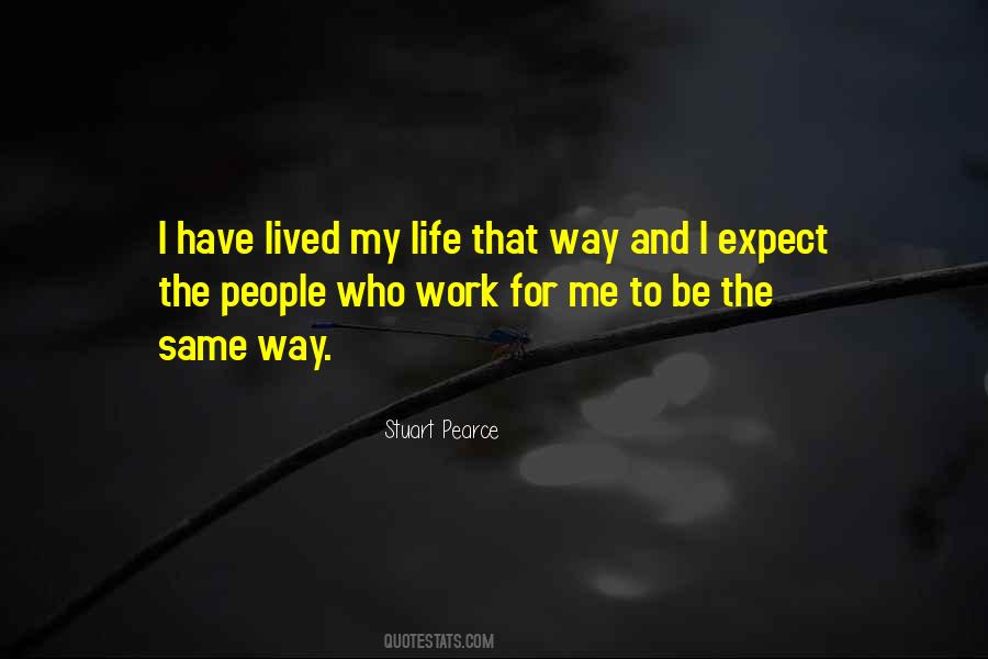 I Have Lived My Life Quotes #136169
