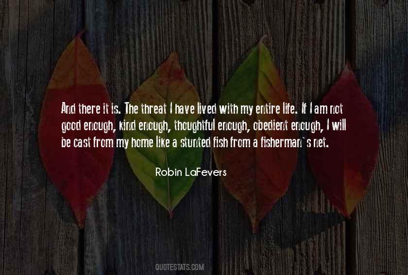 I Have Lived My Life Quotes #351986