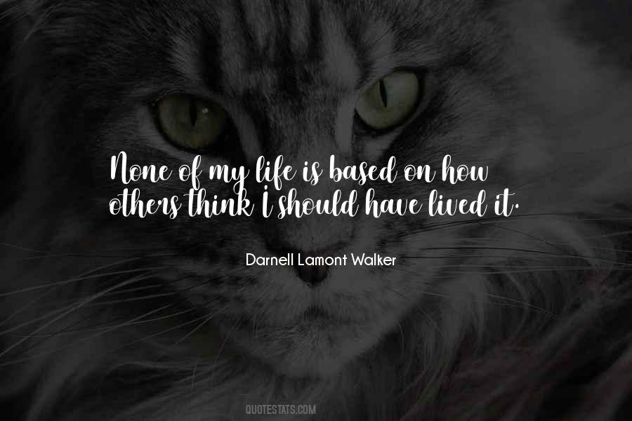 I Have Lived My Life Quotes #930528