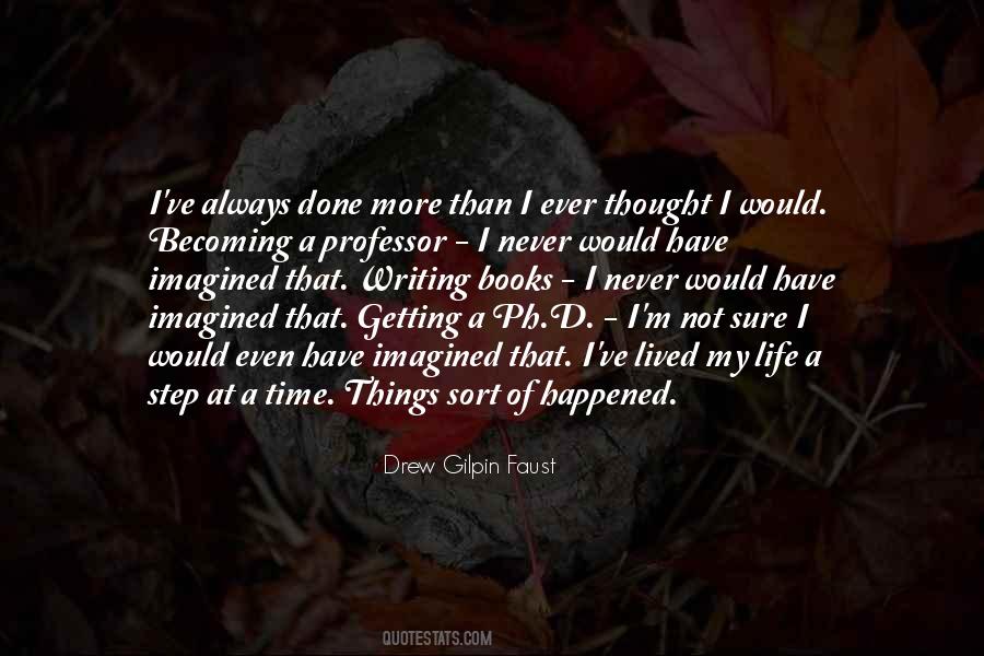 I Have Lived My Life Quotes #934562