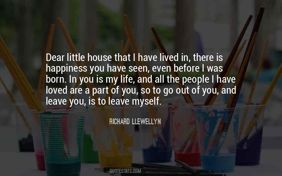 I Have Lived Quotes #1501157