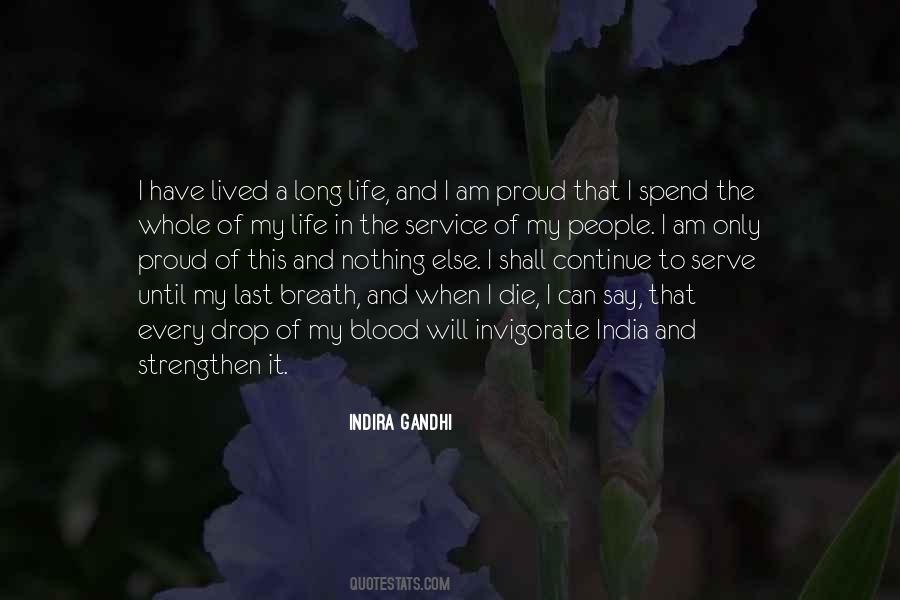 I Have Lived Quotes #1711309