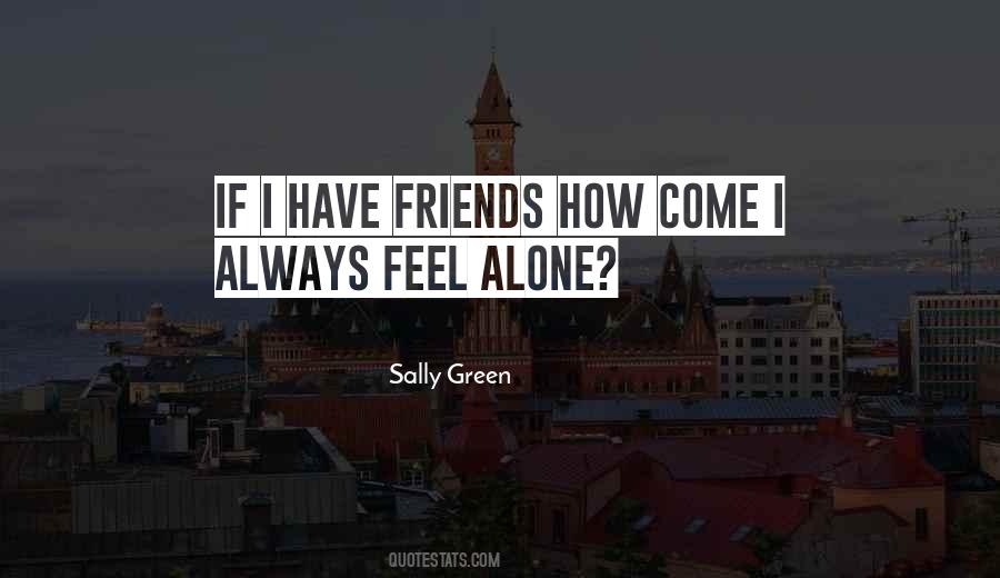 I Have Lost Friends Quotes #1570216