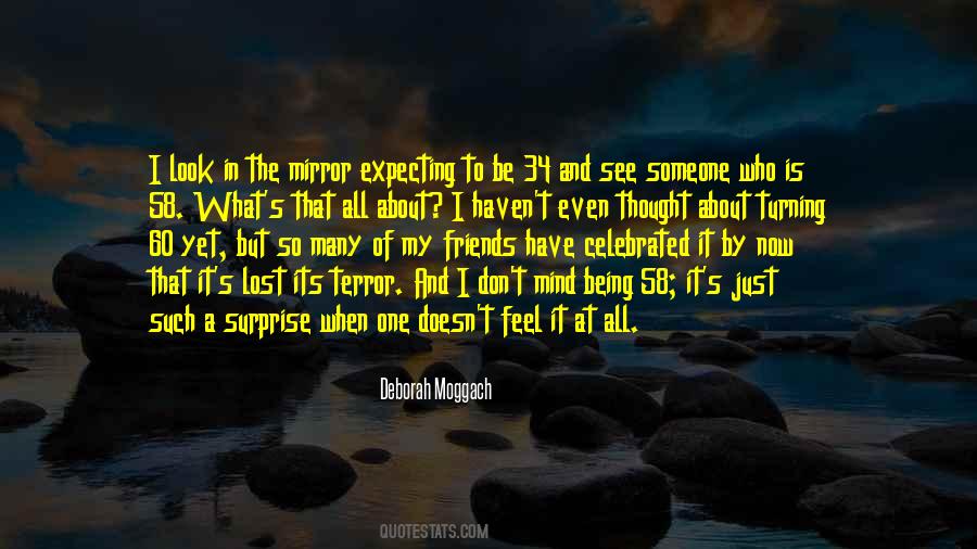 I Have Lost My Mind Quotes #962637
