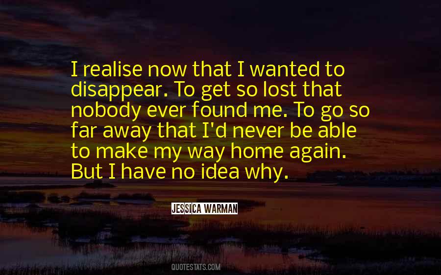 I Have Lost My Way Quotes #1503638