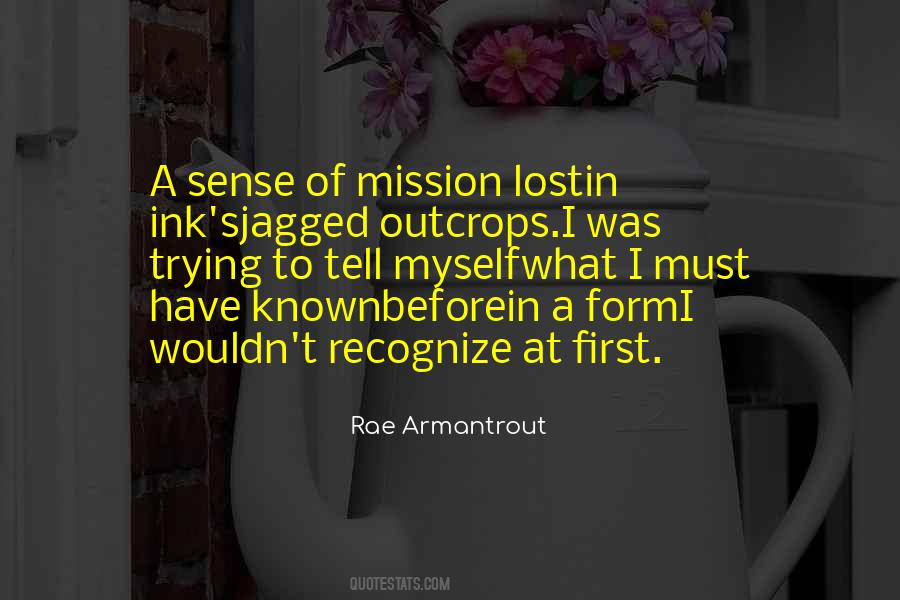 I Have Lost Myself Quotes #301175
