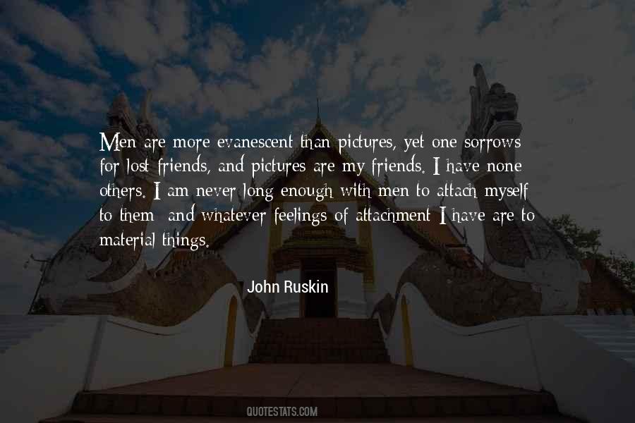 I Have Lost Myself Quotes #344300