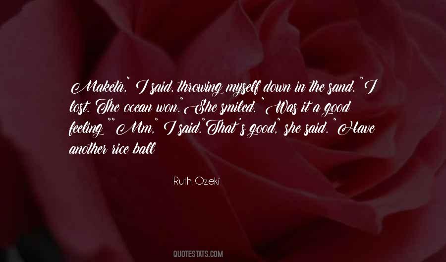 I Have Lost Myself Quotes #75890