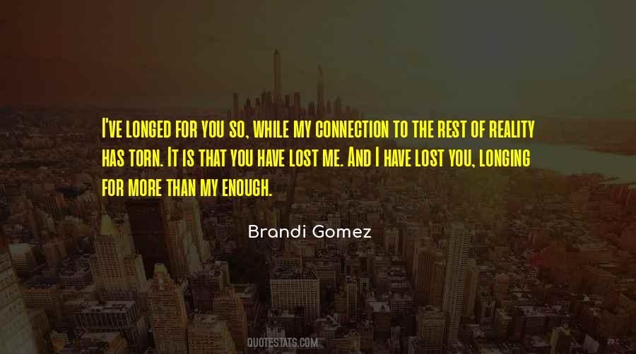 I Have Lost You Quotes #335596
