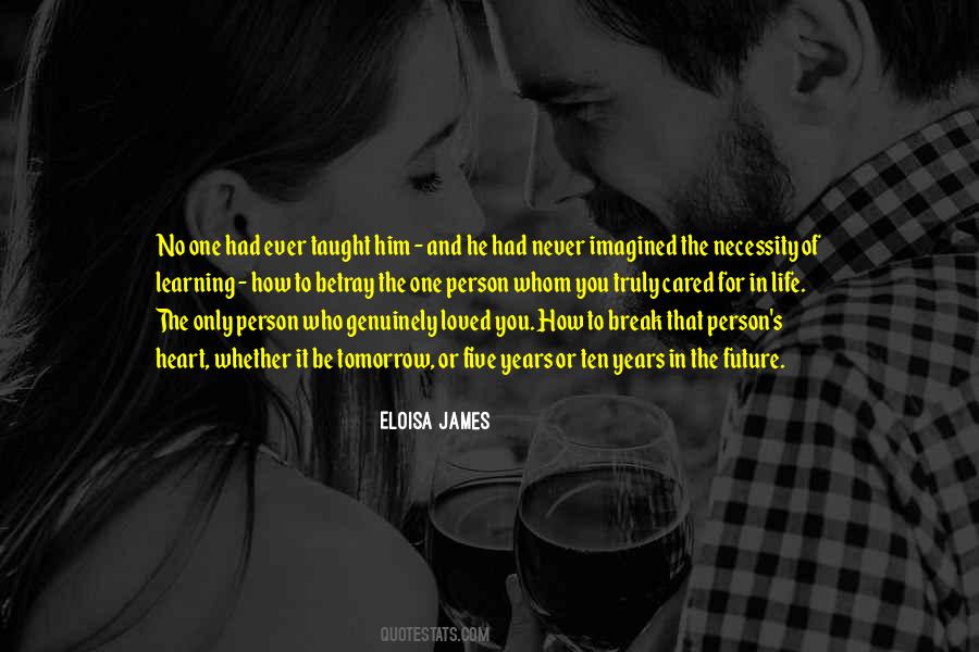 I Have Loved You All My Life Quotes #25413