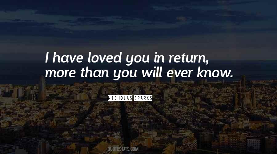 I Have Loved You Quotes #1233863
