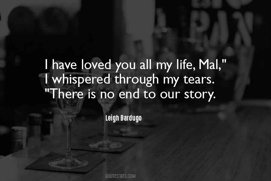 I Have Loved You Quotes #1806365