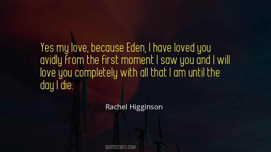 I Have Loved You Quotes #463394