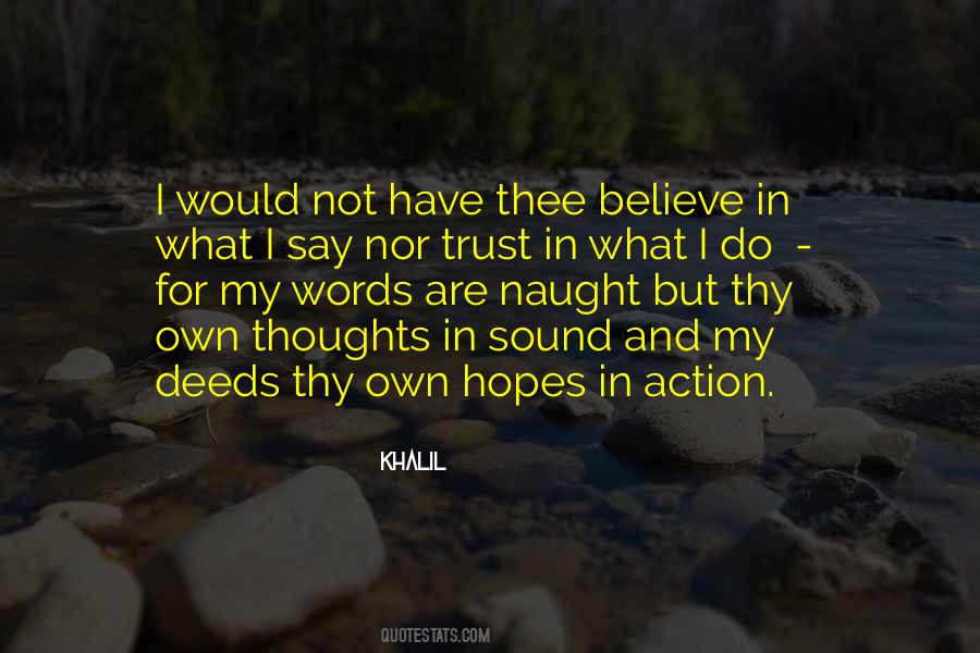 I Have My Own Thoughts Quotes #1699568 I Have My Own Thoughts Quotes #1699568